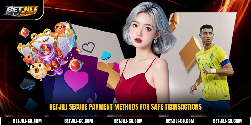 BETJILI secure payment methods for safe transactions