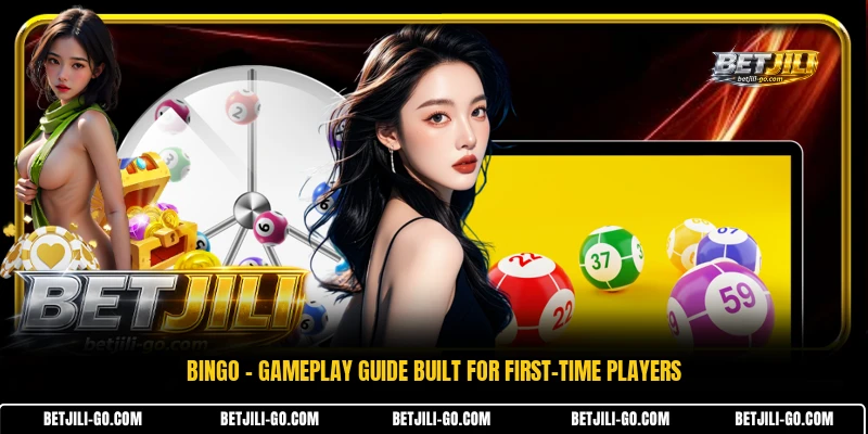 Bingo - Gameplay Guide Built For First-Time Players