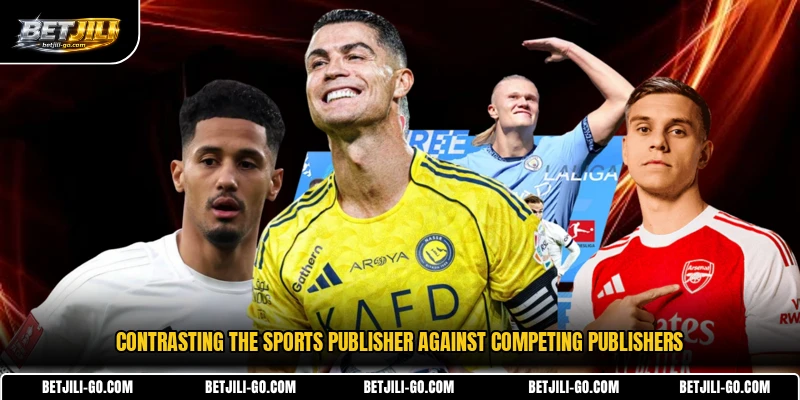 Contrasting the sports publisher against competing publishers