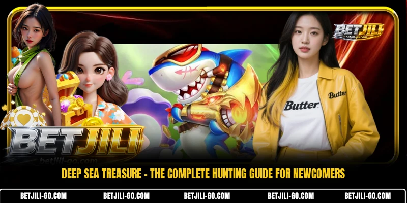 Deep Sea Treasure - The Complete Hunting Guide For Newcomers