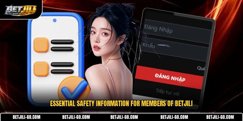 Essential safety information for members of BETJILI