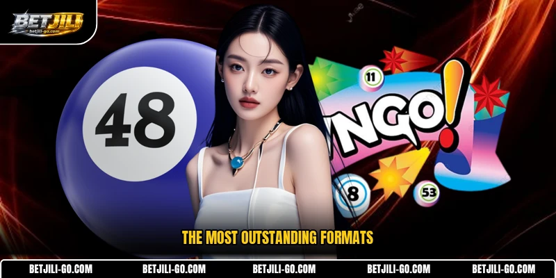 The most outstanding formats