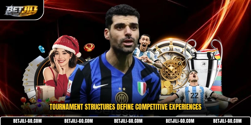 Tournament structures define competitive experiences